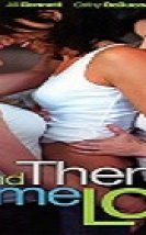 And Then Came Lola Erotik Film izle