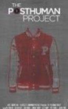 The Posthuman Project
