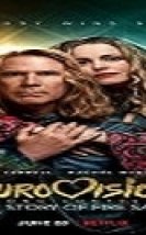 Eurovision Şarkı Yarışması: Fira Saga’nın Hikâyesi Türkçe Dublajlı izle