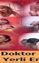 Hızlı Doktor Yerli Erotik Film izle