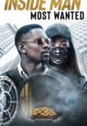 Inside Man Most Wanted
