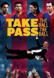 Take the Ball Pass the Ball