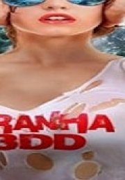 Piranha 3DD Erotik Türkçe Dublaj izle